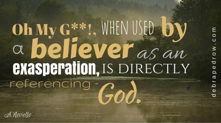 Oh My G**! references God