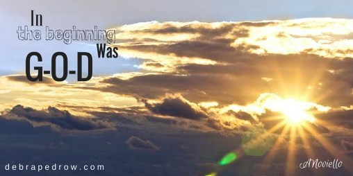 In the beginning was G-O-D