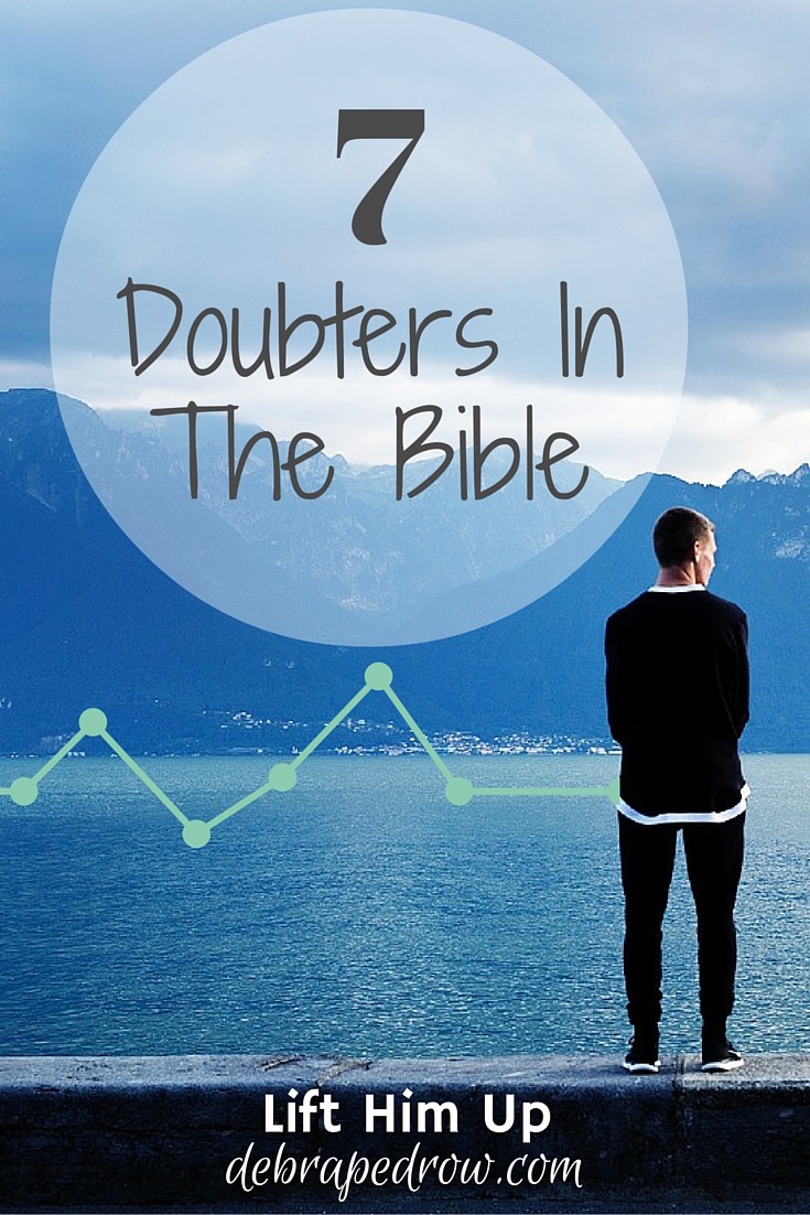 7 Doubters in the Bible