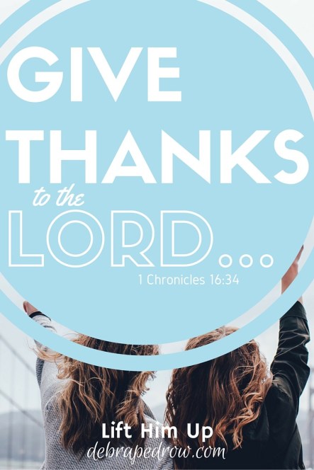 Give thanks to the LORD.