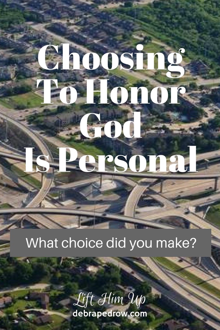 Choosing to honor God is personal