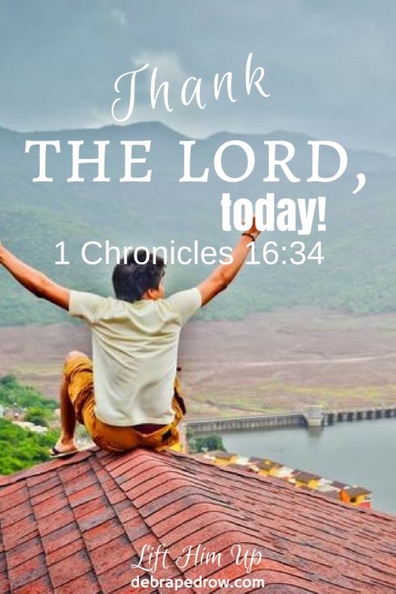 Thank the LORD, today!